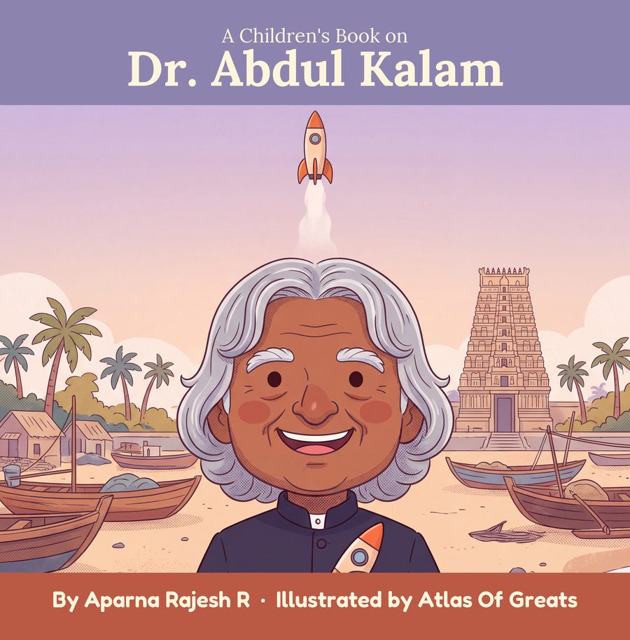Cover: A Children's Book on Dr. Abdul Kalam