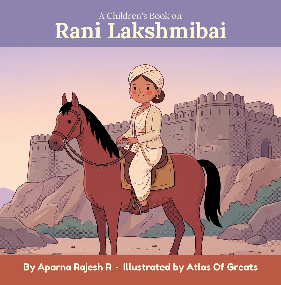 Cover: A Children's Book on Rani Lakshmibai